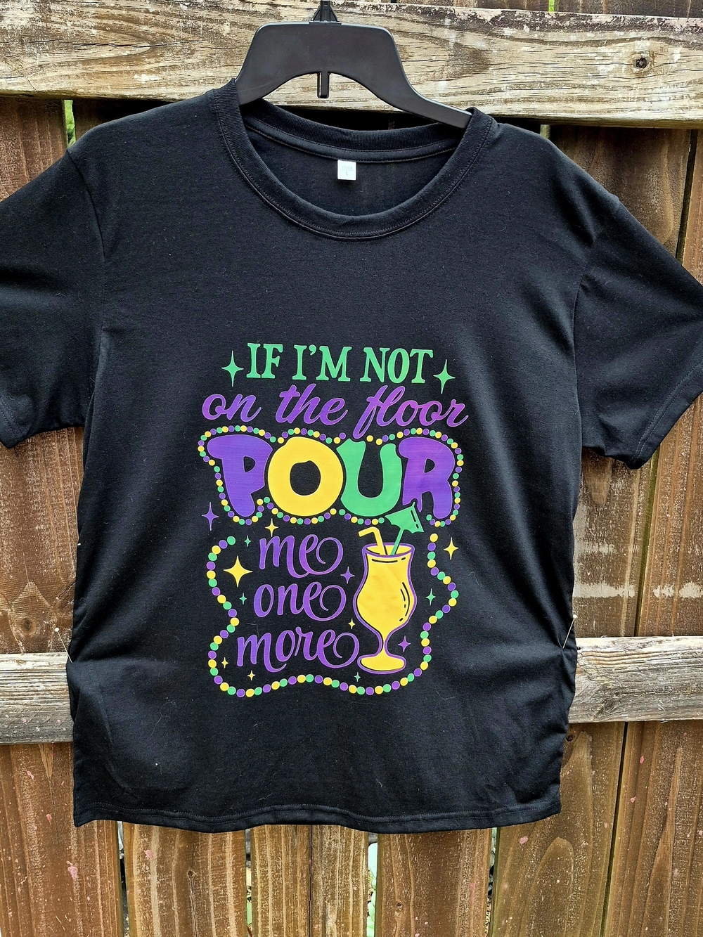 If I'm Not on the Floor Pour Me One More Black Cotton Blend T-Shirt Men Large